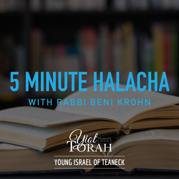 5 Minute Halacha