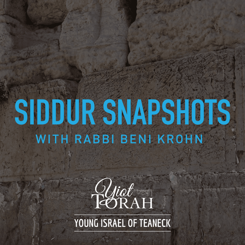 Mussar & Jewish Thought: Siddur Snapshots